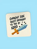 ADHD side quest coaster